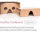 Cardboard VR now available ahead of OnePlus 2 launch