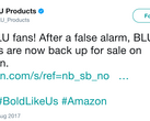 BLU's tweet announcing their product are back online. (Source: Twitter)