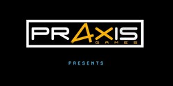 Praxis, the game developers