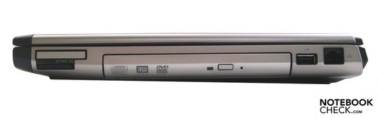 Right: ExpressCard/34, 8 in 1 cardreader, optical drive, USB 2.0, RJ-45 (LAN) Right: ExpressCard/34, 8 in 1 cardreader, optical drive, USB 2.0, RJ-45 (LAN)
