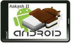Aakash 2 to come with ICS pre-loaded?