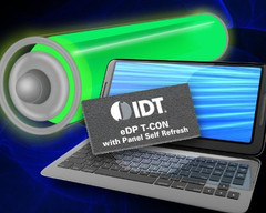 IDT showcases energy efficient self-refreshing notebook monitors IDT showcases energy efficient self-refreshing notebook monitors