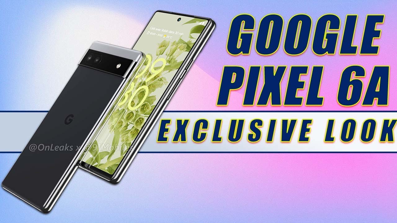 Render shows how the Pixel 6a will slot into Google’s Pixel 6 and Pixel 6 Pro lineup