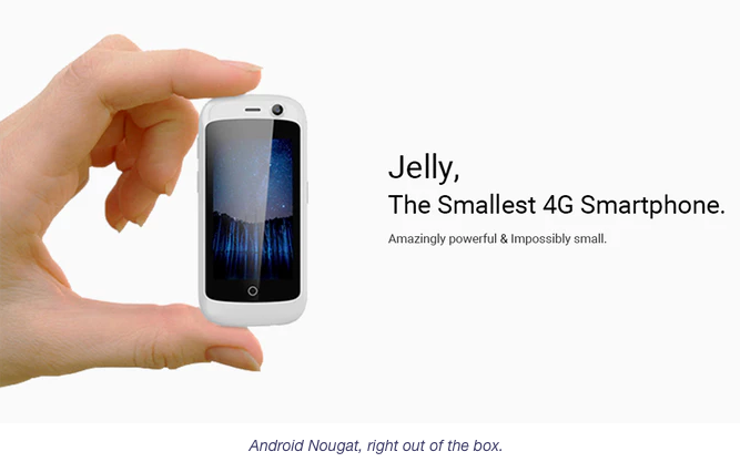 Jelly Smartphone Brings Android 7 0 And 4g In A 2 45 Inch Package Jelly Smartphone Brings Android 7 0 And