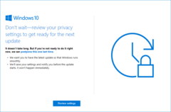 Windows 10 users will be prompted to update to the latest version of the OS. Additionally, users are encouraged to review their privacy settings. (Source: Microsoft)