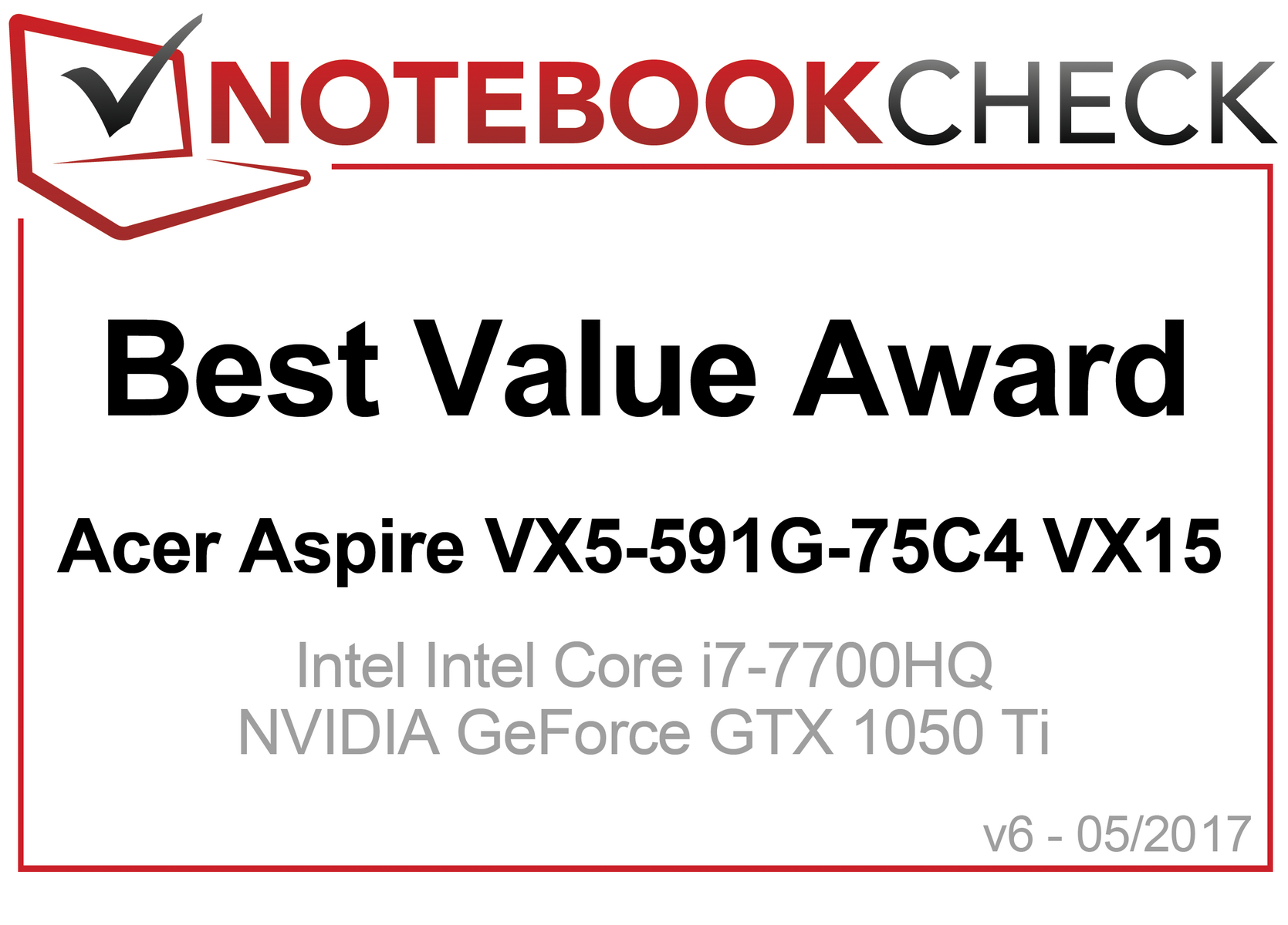 Notebookcheck s Top 10 Multimedia Laptops NotebookCheck Reviews Best Value Award in March 2017 Aspire VX5 591G 75C4