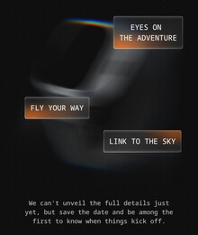 „Eyes on the adventure“, „Fly your way“, „Link to the sky“
