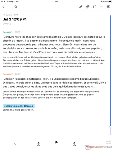 The transcription and translation from French were of very good quality in the test; only a few words are missing.