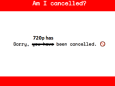 720p has joined the long list of things that have been cancelled in 2020 (Image source:me.me)