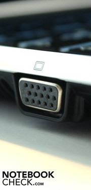 The VGA-out on the front left is placed a bit obtrusively