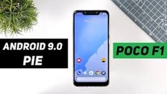 The POCO F1 has been upgraded to Pie, but it may not be that sweet any more. (Source: YouTube)